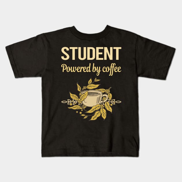 Powered By Coffee Student Kids T-Shirt by lainetexterbxe49